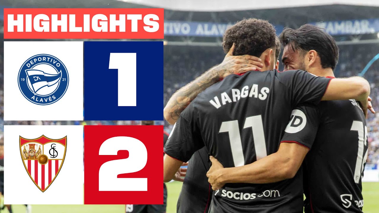 Match Preview: Alavés vs Sevilla in La Liga