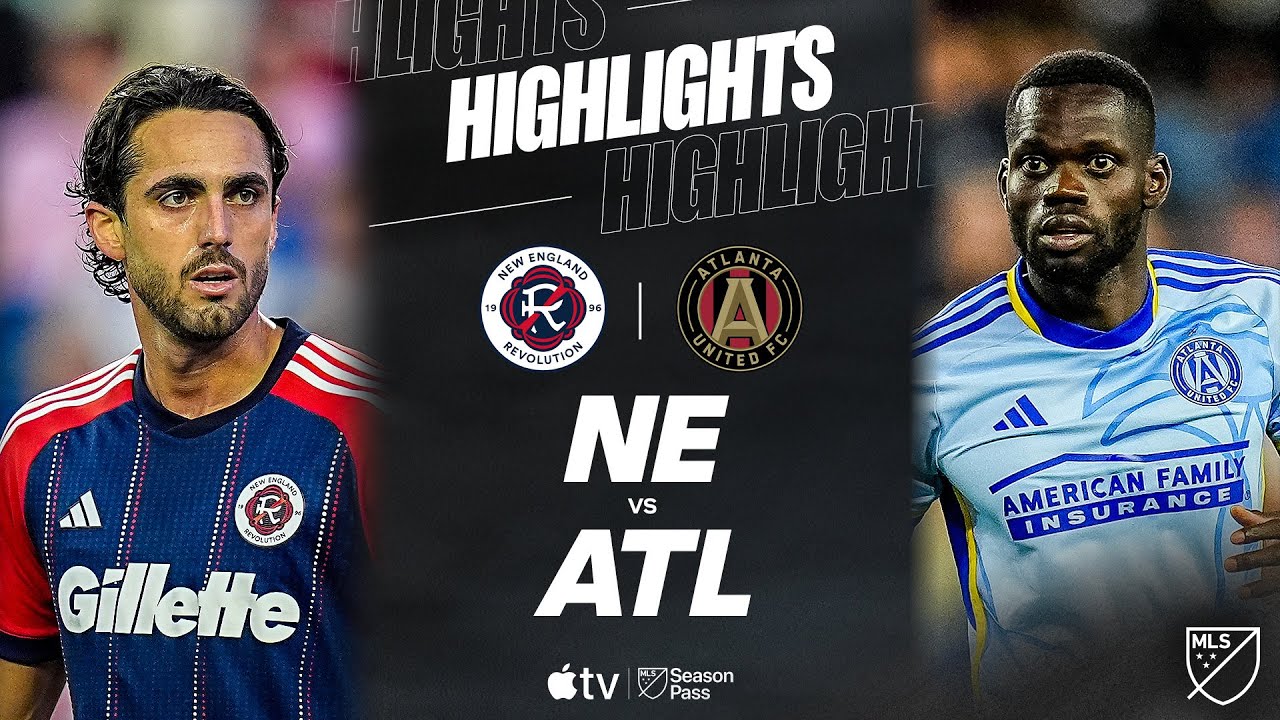 Atlanta United vs New England: Match Highlights and Insights