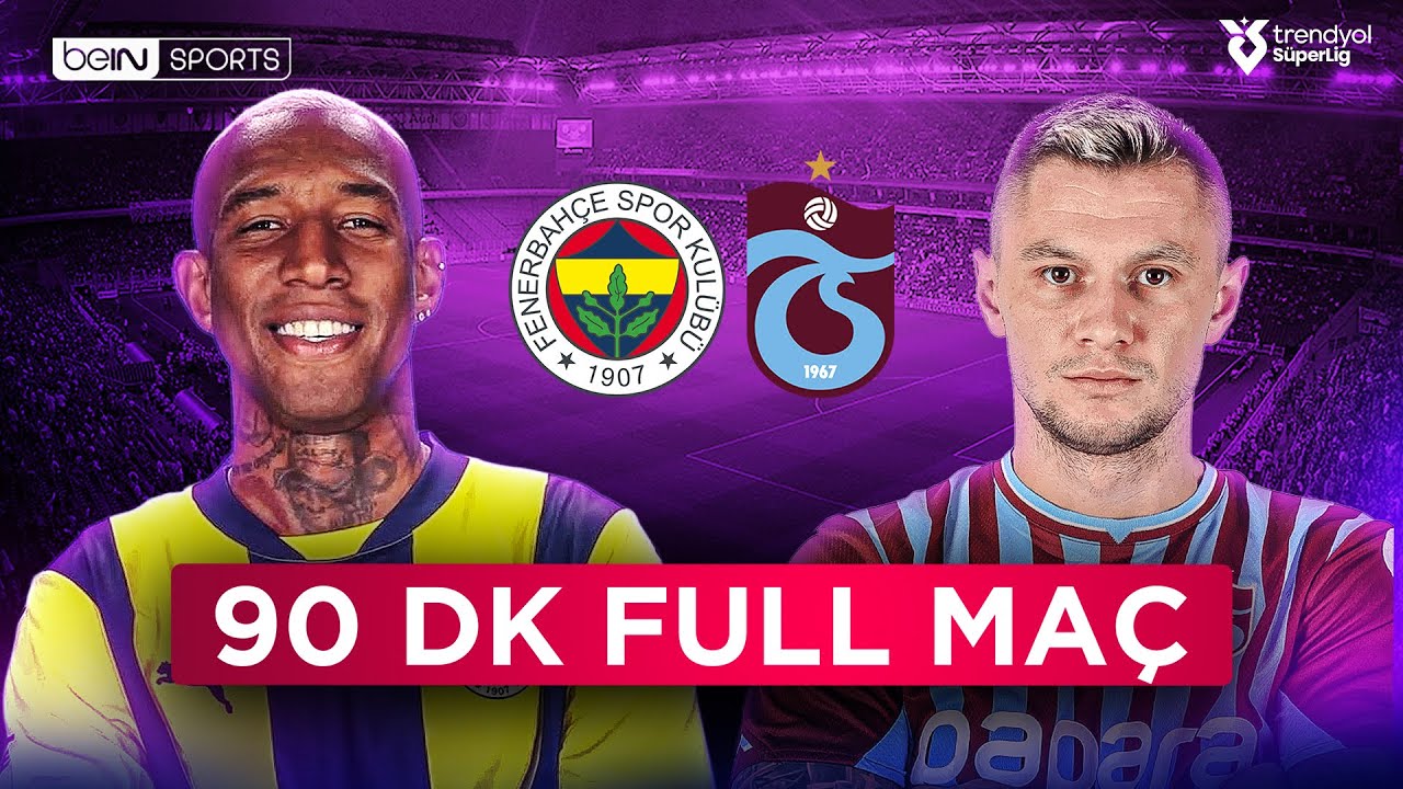 Fenerbahçe vs Trabzonspor: A Thrilling Turkish Football Rivalry