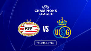 PSV vs Union Saint-Gilloise: A Clash Worth Watching