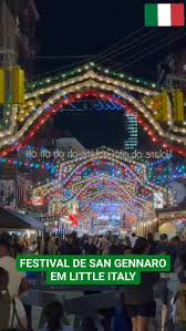 Celebrating the San Gennaro Festival: A Cultural Extravaganza
