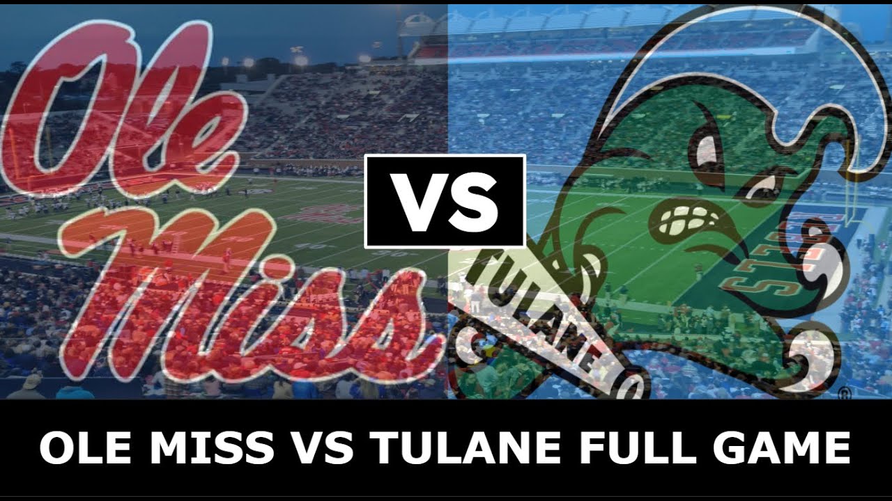 Tulane vs Ole Miss: A Historic College Football Rivalry