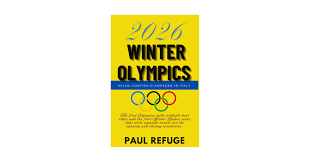 An Overview of the 2026 Winter Olympics