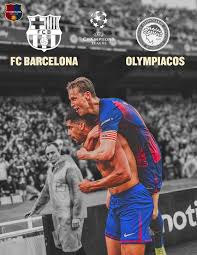 The History and Significance of Barcelona vs. Olympiacos