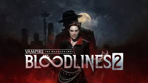 Exciting Developments in Bloodlines 2