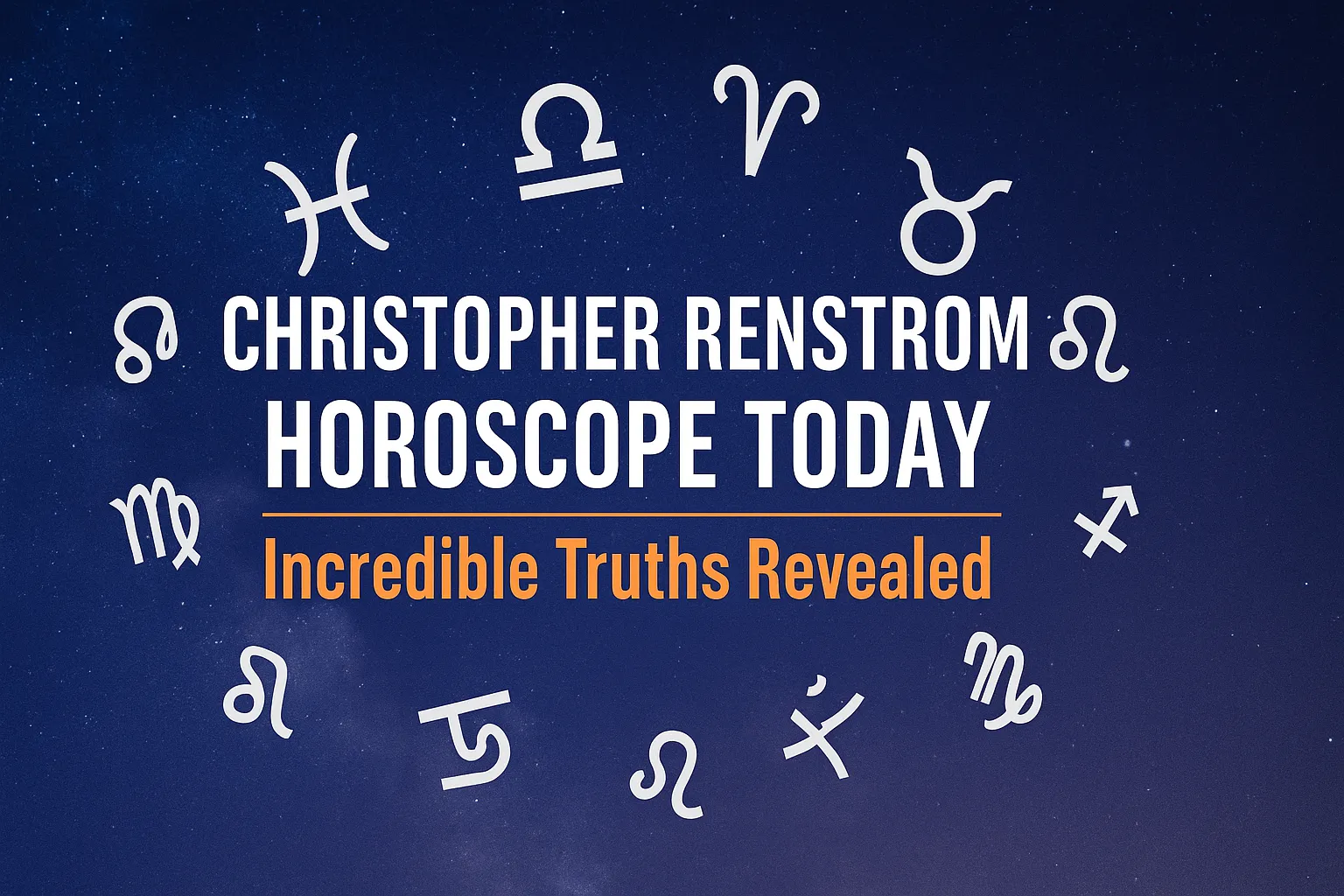 Daily Horoscope Insights with Christopher Renstrom