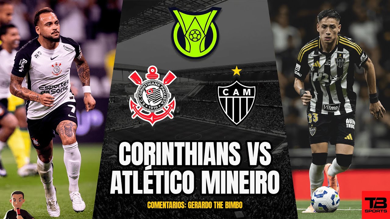Corinthians vs Atlético Mineiro: A Rivalry Resumes