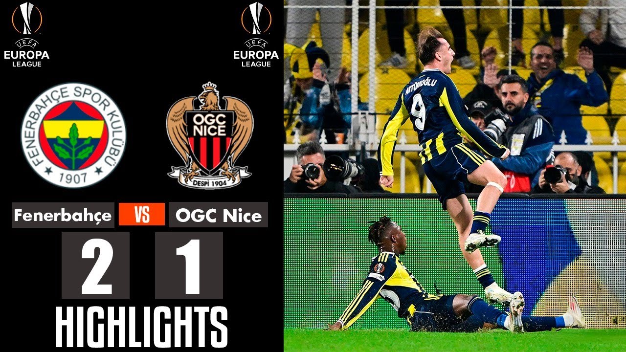 Fenerbahçe vs Nice: A Critical Clash in European Football