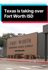 Recent Developments in Fort Worth ISD Education System