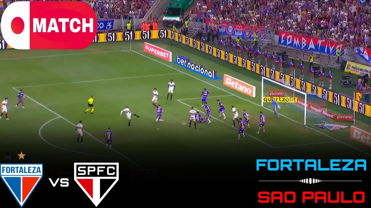 Fortaleza vs São Paulo: A Clash of Brazilian Titans