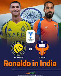 Goa vs Al-Nassr: A Thrilling Clash in Football