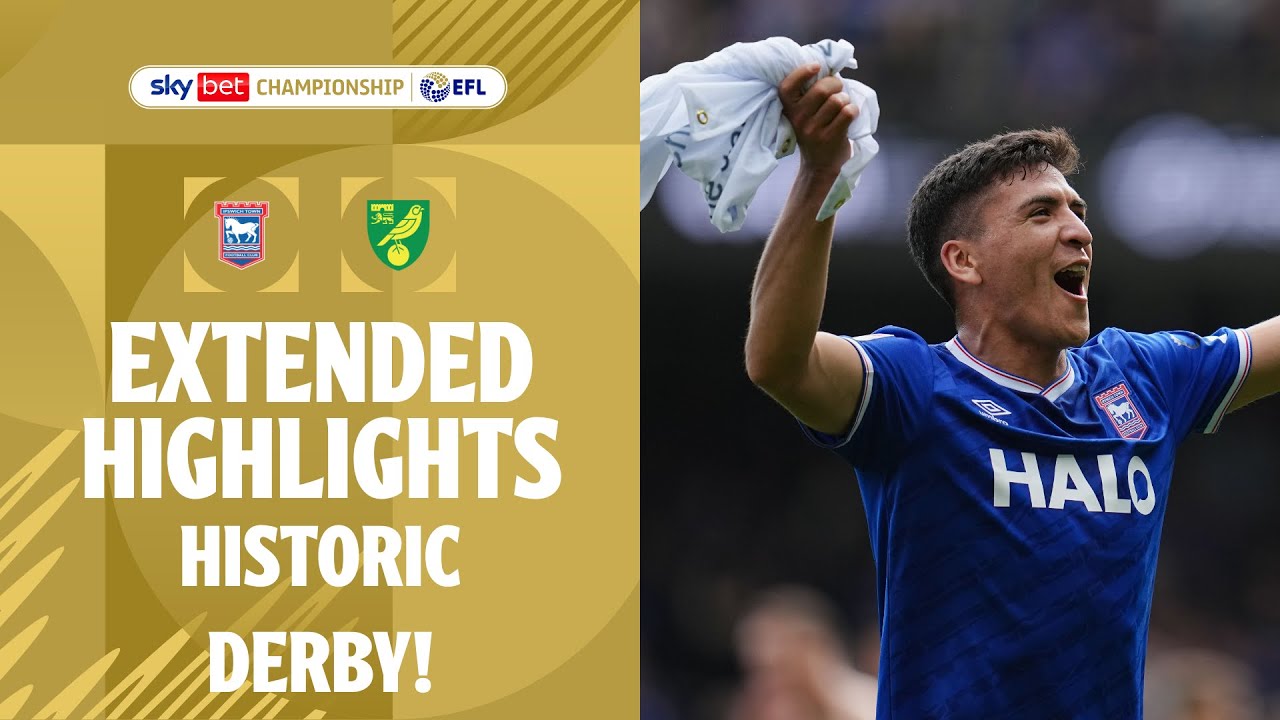 The Historic Rivalry: Ipswich Town vs Norwich City