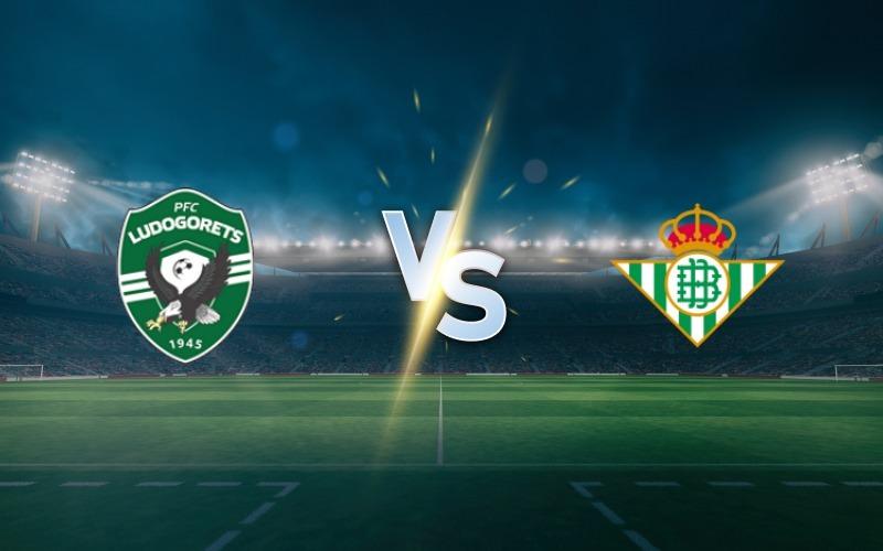 Ludogorets vs Real Betis: A Key Clash in European Football