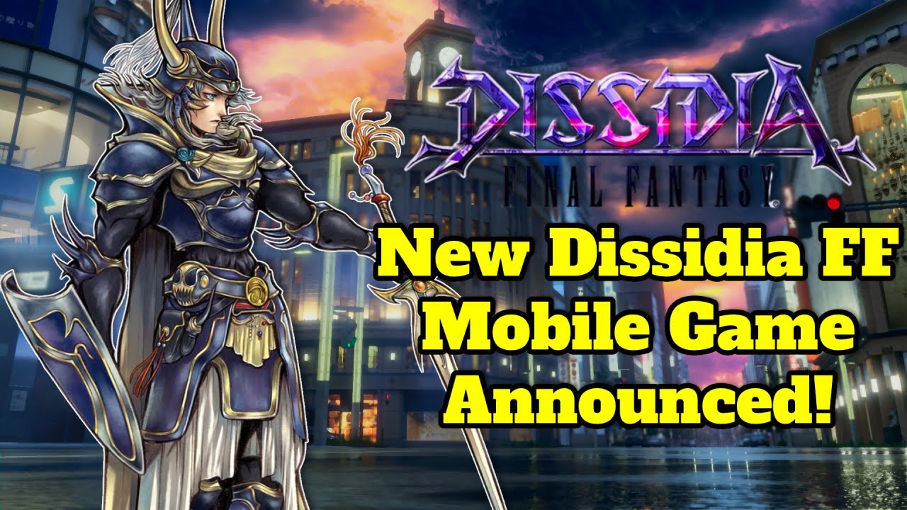 The Exciting New Dissidia Final Fantasy Game Revealed