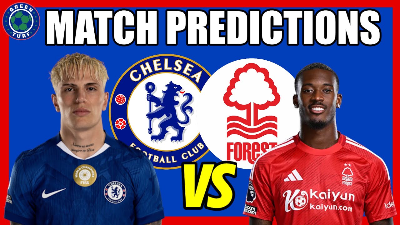 Nottingham Forest vs Chelsea: A Thrilling Encounter
