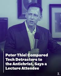 Analyzing Peter Thiel’s Antichrist Lecture: Insights and Implications