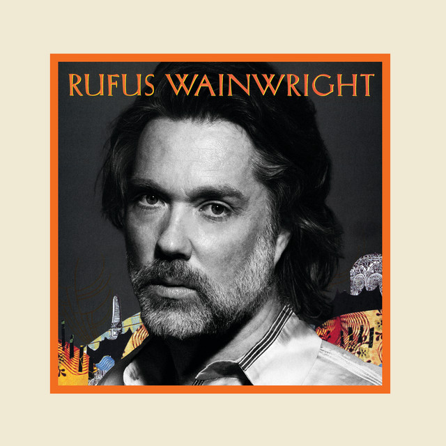 Rufus Wainwright: An Icon of Modern Music