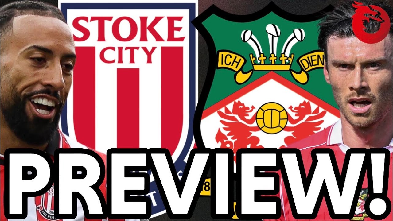 Stoke City vs Wrexham: Exciting Matchup Ahead
