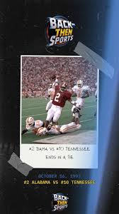 The Historic Rivalry: TN vs Alabama in College Football