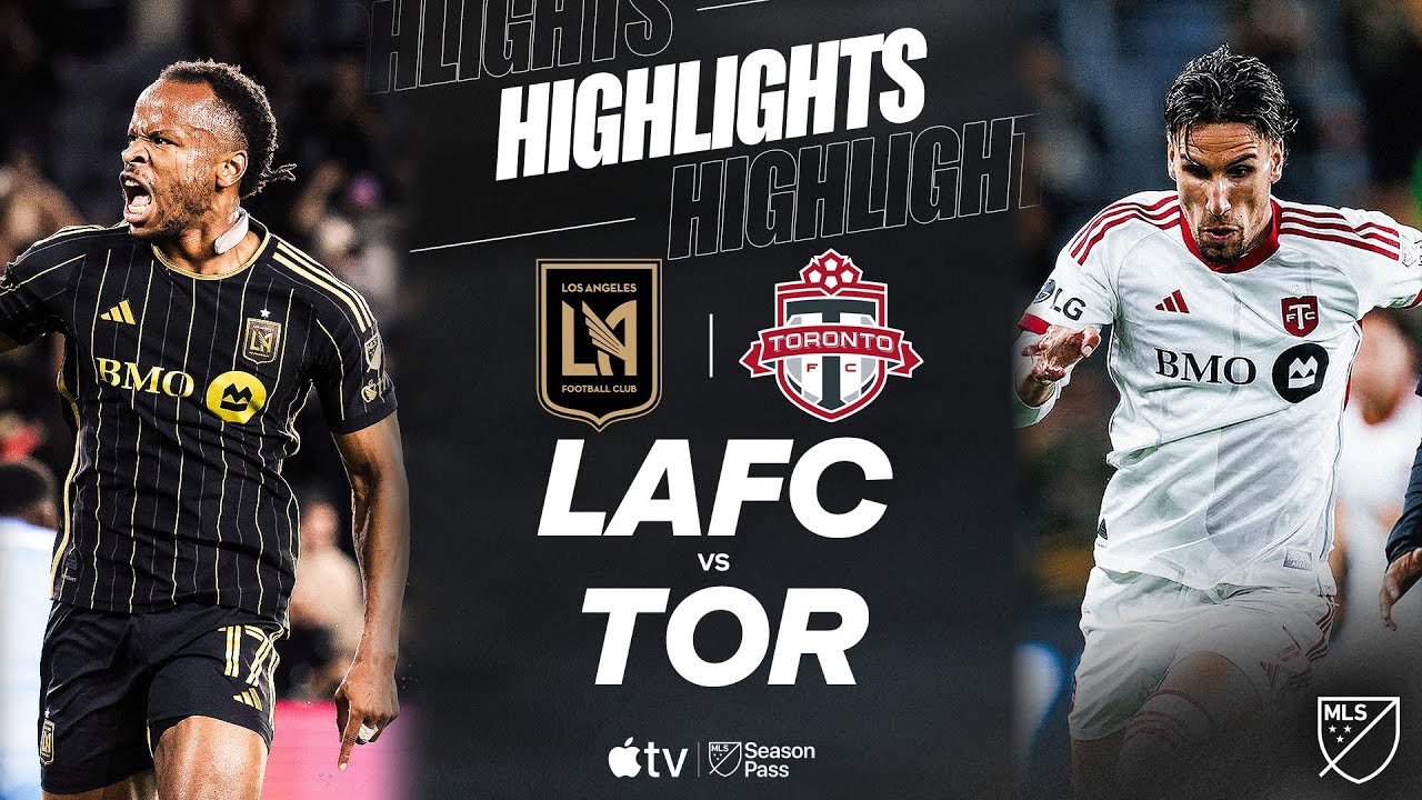 Toronto vs LAFC: A Thrilling Clash in MLS