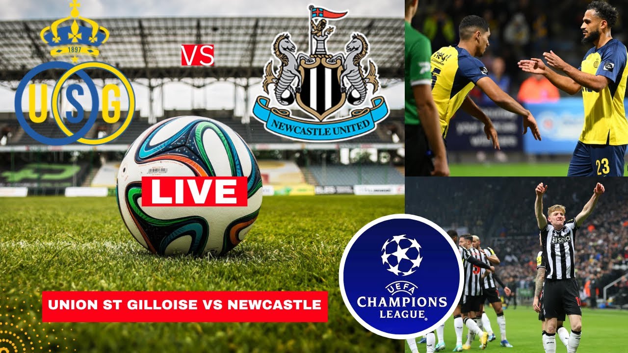 Union Saint-Gilloise vs Newcastle: A Crucial Showdown in Europe