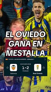 Valencia C. F. Takes on Real Oviedo: Match Recap
