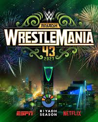 The Excitement Builds for WrestleMania 43
