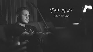 Understanding the Themes in Zach Bryan’s ‘Bad News’ Lyrics