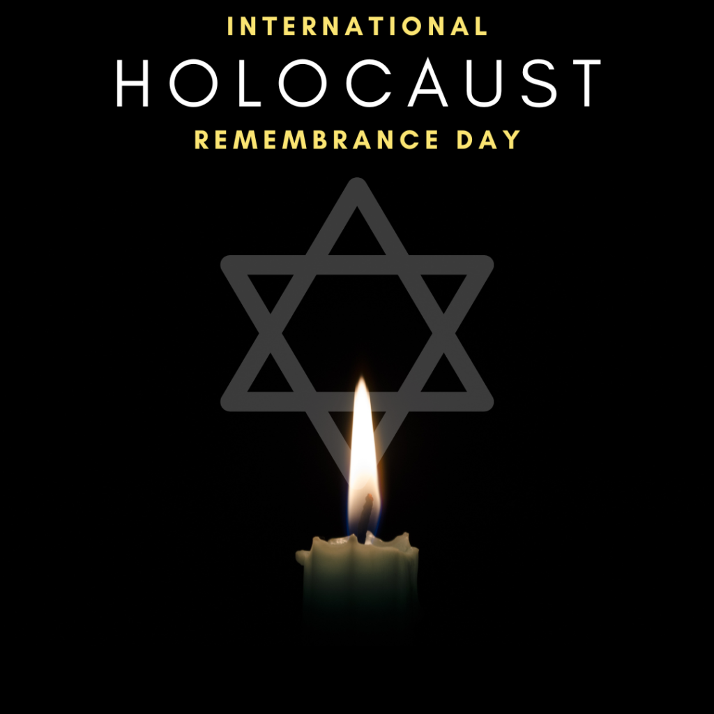 Holocaust Remembrance Day: A Day to Remember and Reflect