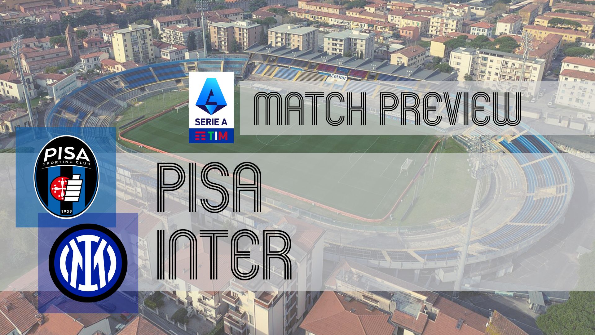 Inter vs PISA: A Crucial Showdown in Serie A