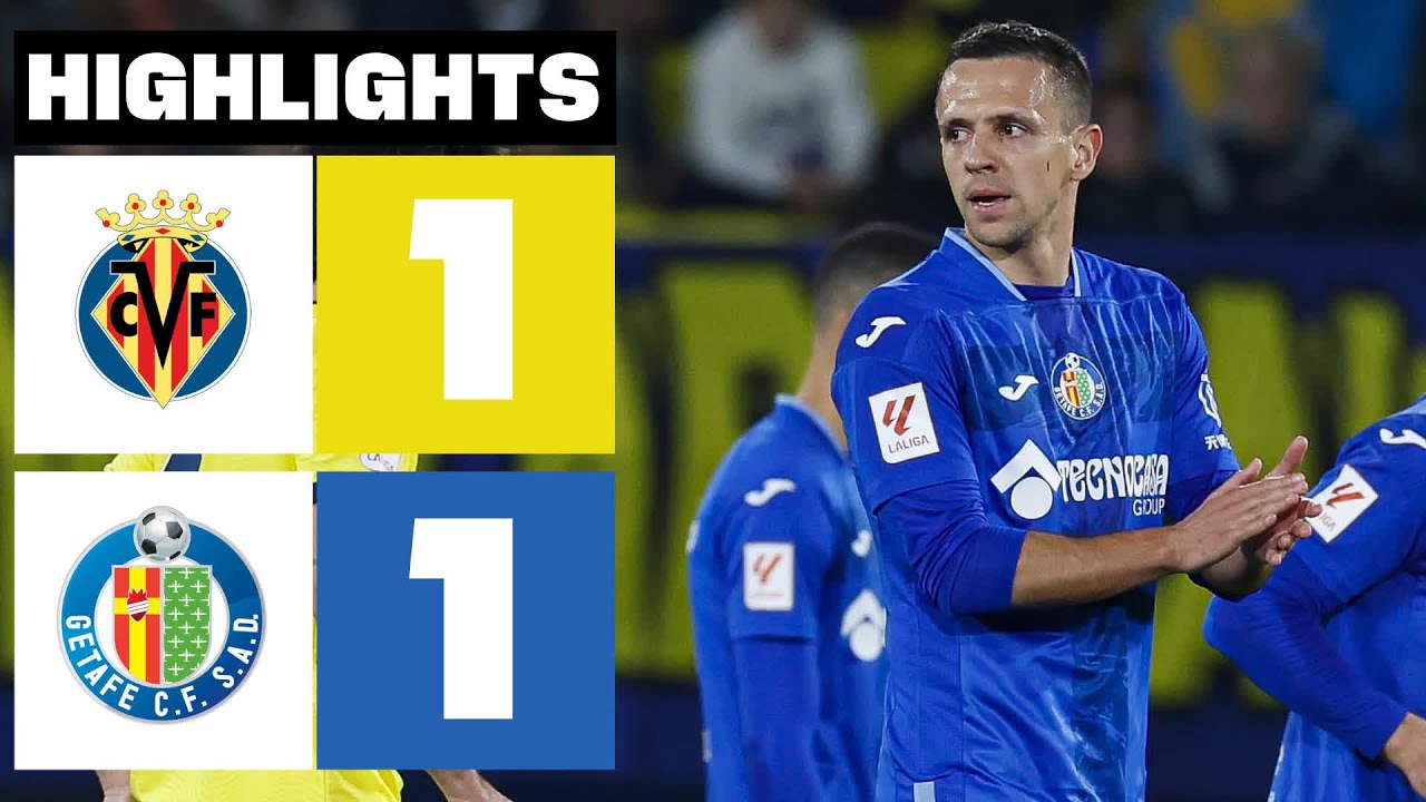 Getafe vs Villarreal: A Clash of La Liga Rivals