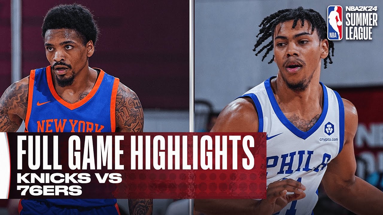Knicks vs 76ers: A Classic NBA Rivalry Intensifies