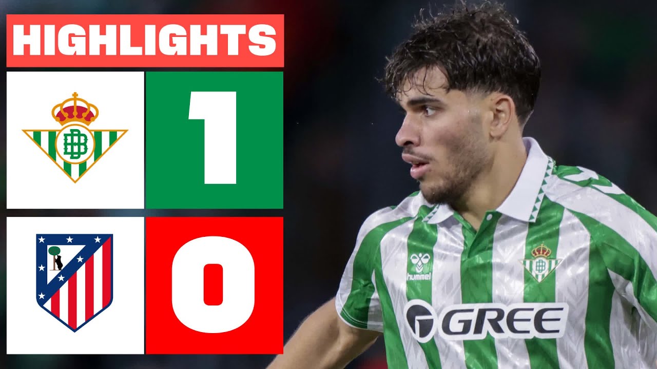 Real Betis vs Atlético Madrid: A Thrilling La Liga Encounter